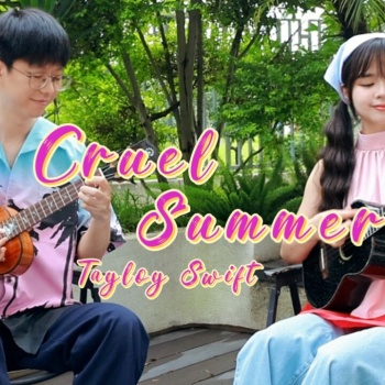 Taylor Swift《Cruel Summer》尤克里里谱_指弹独奏ukulele四线谱(桃子鱼仔教室)
