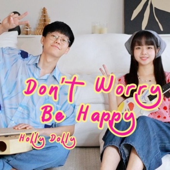 don't worry be happy尤克里里谱 Holly Dolly C调ukulele弹唱谱(桃子鱼仔教室)